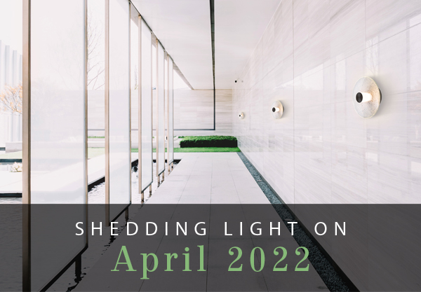Shedding Light on April 2022